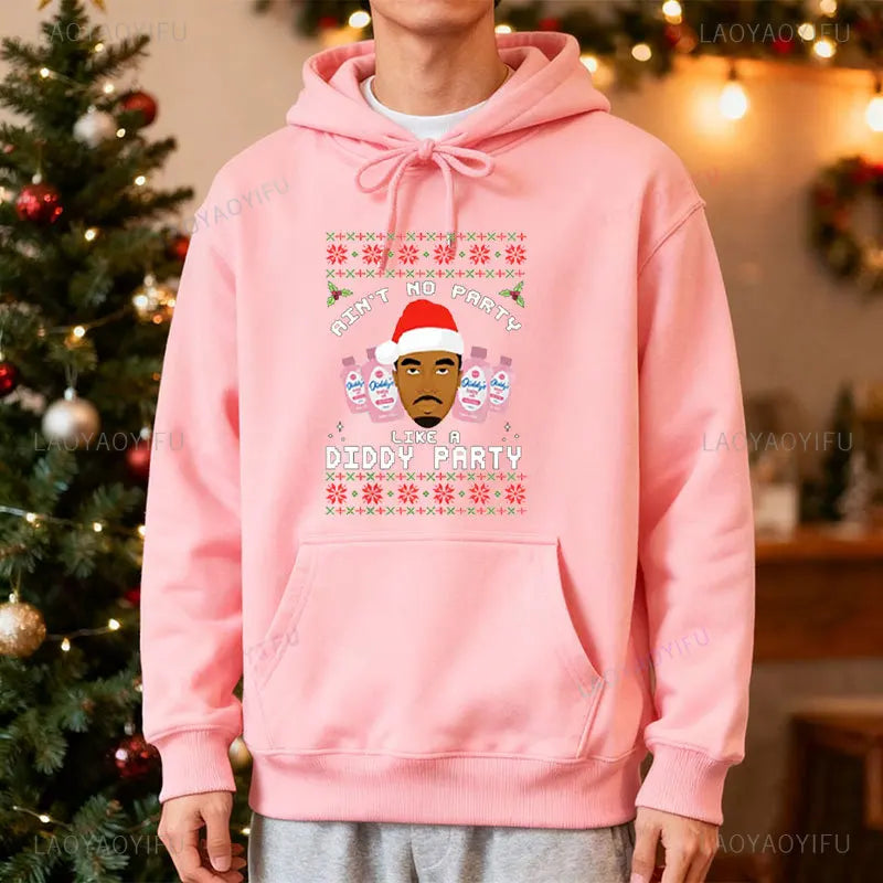Ain't No Party Like A Diddy Party Christmas Hoodie
